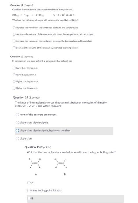 Solved Question 12 (2 Points) Consider The Exothermic | Chegg.com