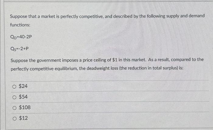 Solved Suppose That A Market Is Perfectly Competitive, And | Chegg.com