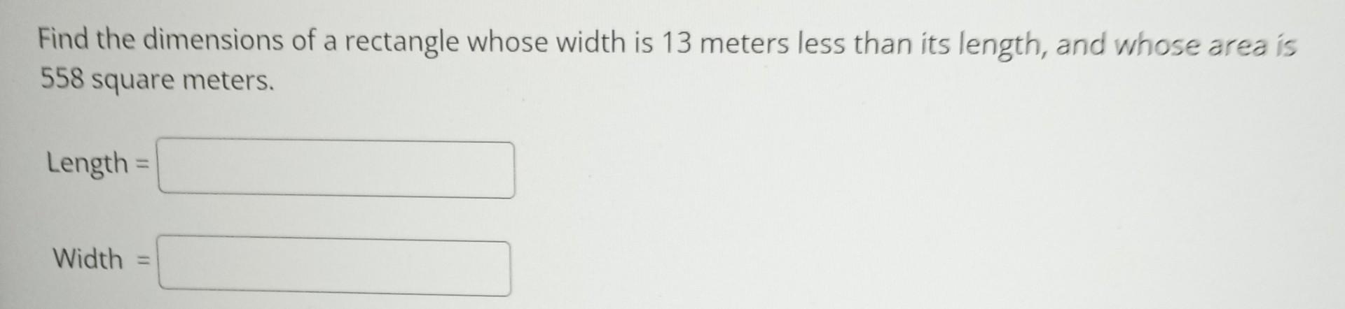 Solved Find the dimensions of a rectangle whose width is 13 | Chegg.com