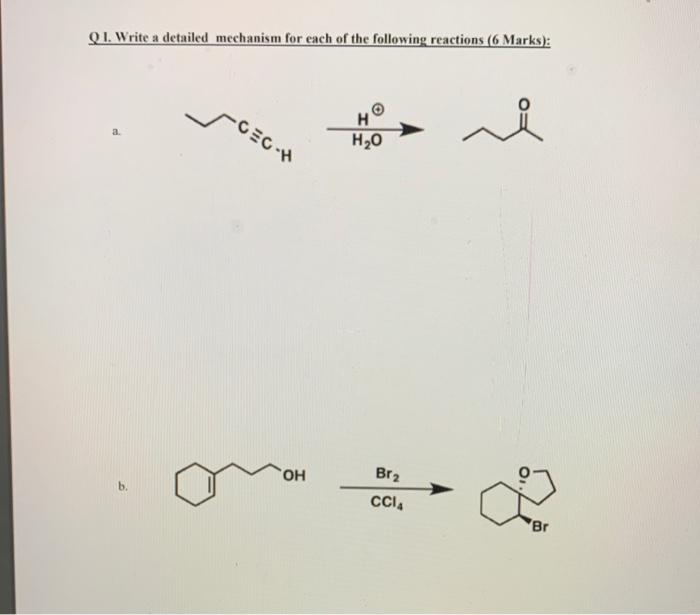 Solved Q1. Write a detailed mechanism for each of the | Chegg.com