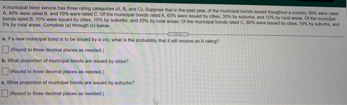 Solved A Municipal Bond Service Has Three Rating Categories | Chegg.com