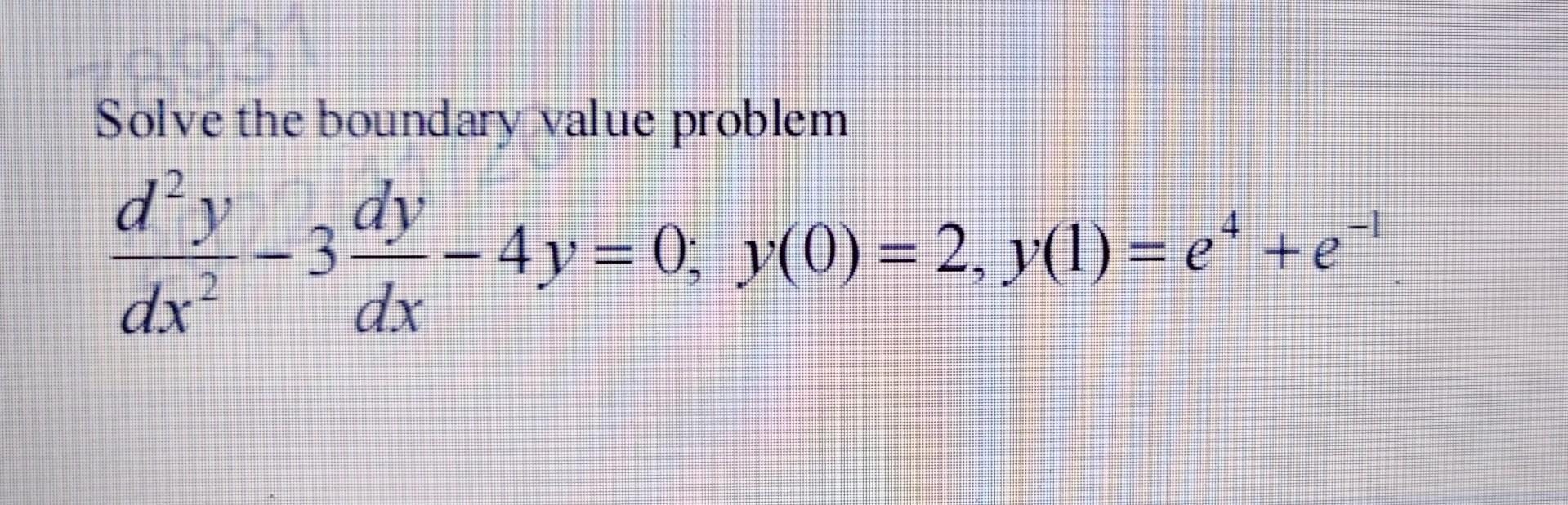 Solved Solve The Boundary Value Problem | Chegg.com