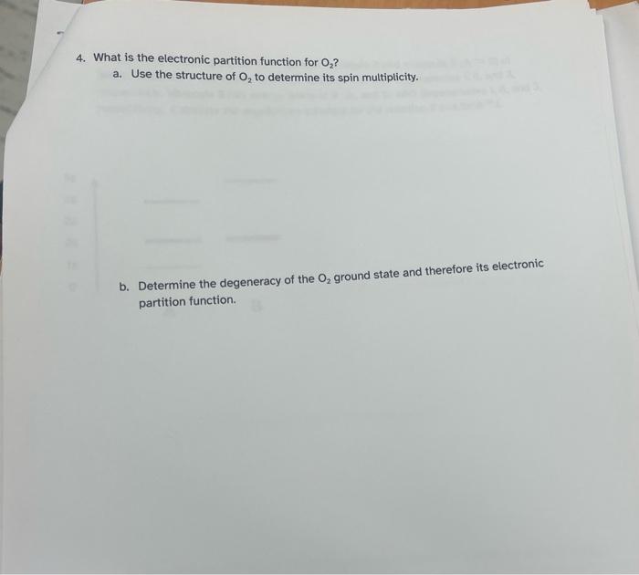 4. What is the electronic partition function for O2 ?