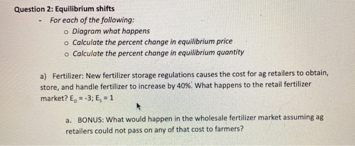 Solved Question 2: Equilibrium shifts For each of the | Chegg.com