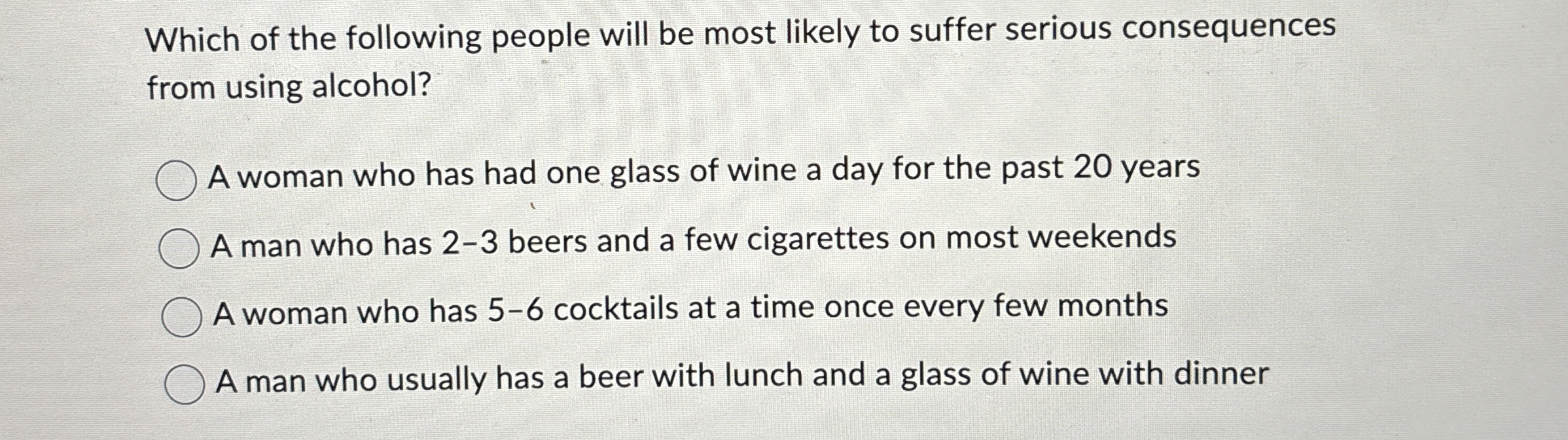 3 beers 2 cigarettes Solved Which of the following people will be most likely to