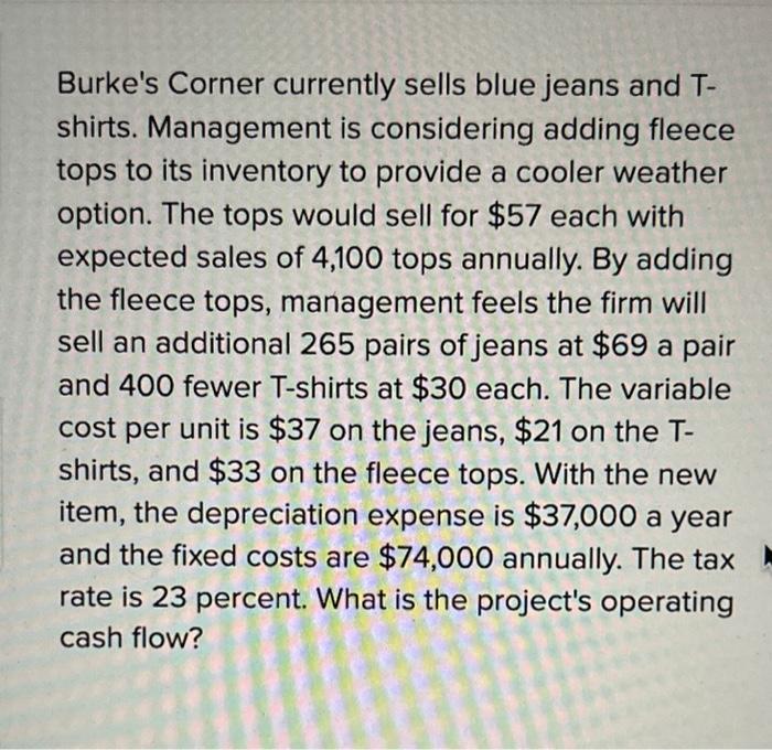 solved-burke-s-corner-currently-sells-blue-jeans-and-t-chegg