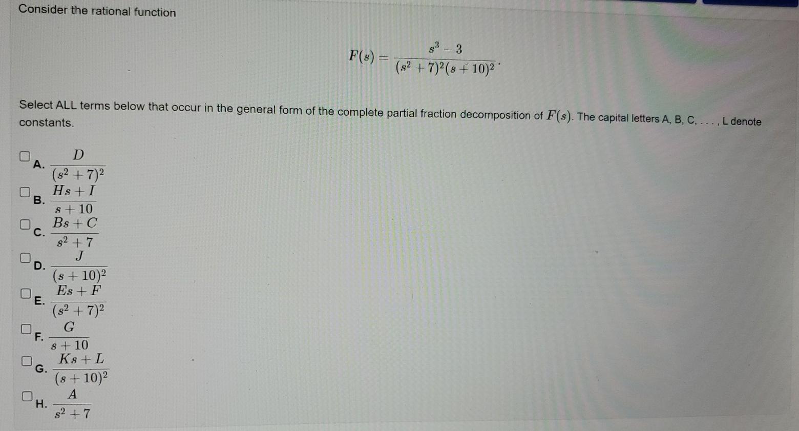 Solved Consider the rational function F(s) = - 3 (52 + 7)(8 | Chegg.com