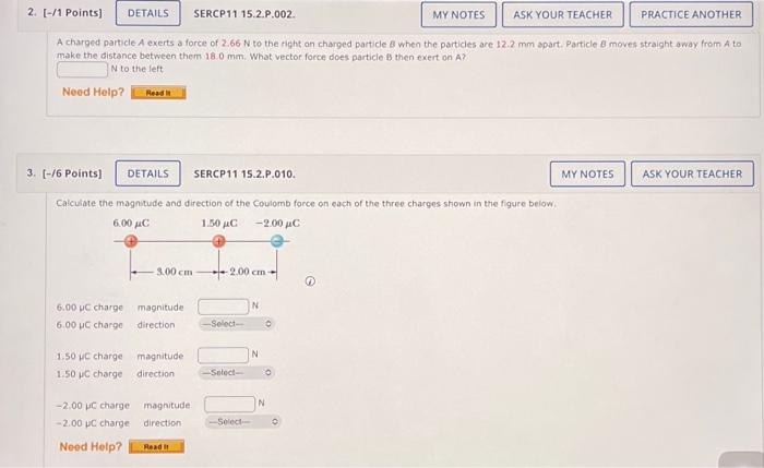 Solved A charged particle A exerts a force of 2.66 N to the | Chegg.com