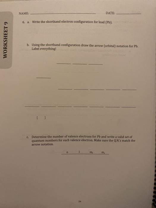 Solved NAME: DATE: 6. a. Write the shorthand electron | Chegg.com