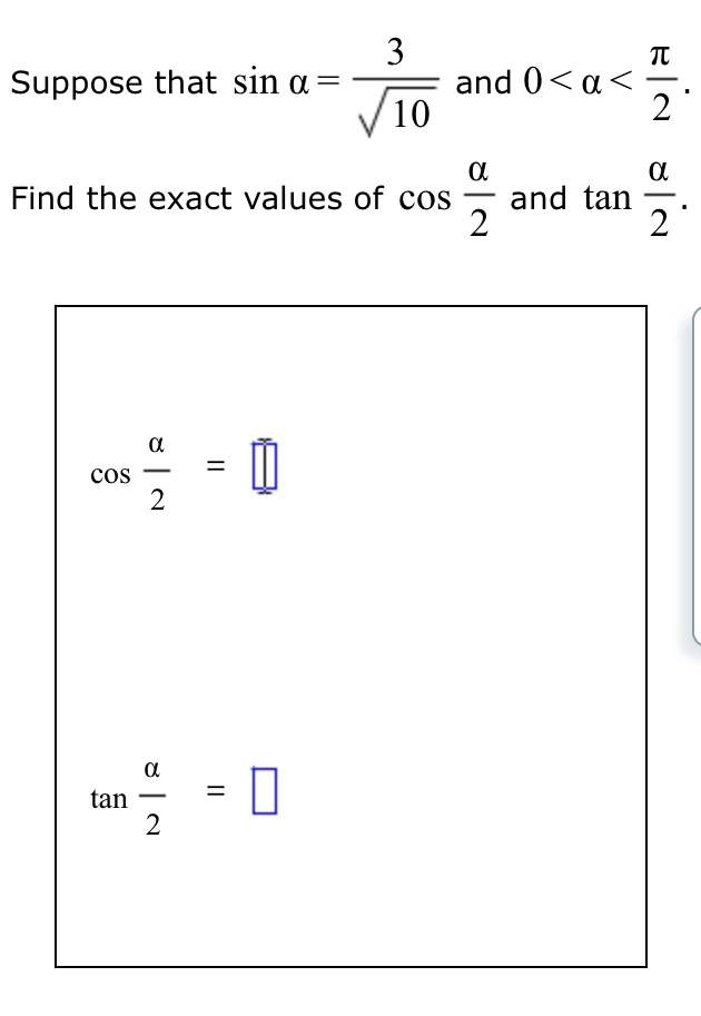 Solved Suppose that sinα=3102 ﻿and 0