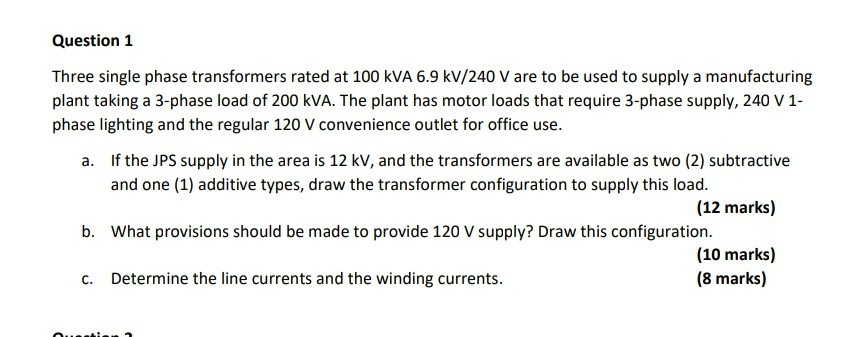 Solved Question 1 Three single phase transformers rated at | Chegg.com