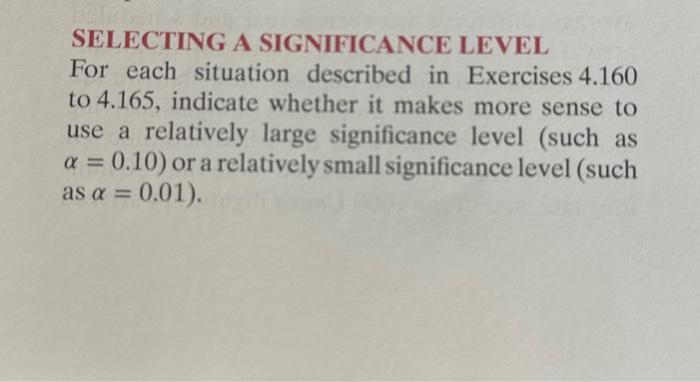 Solved SELECTING A SIGNIFICANCE LEVEL For each situation | Chegg.com
