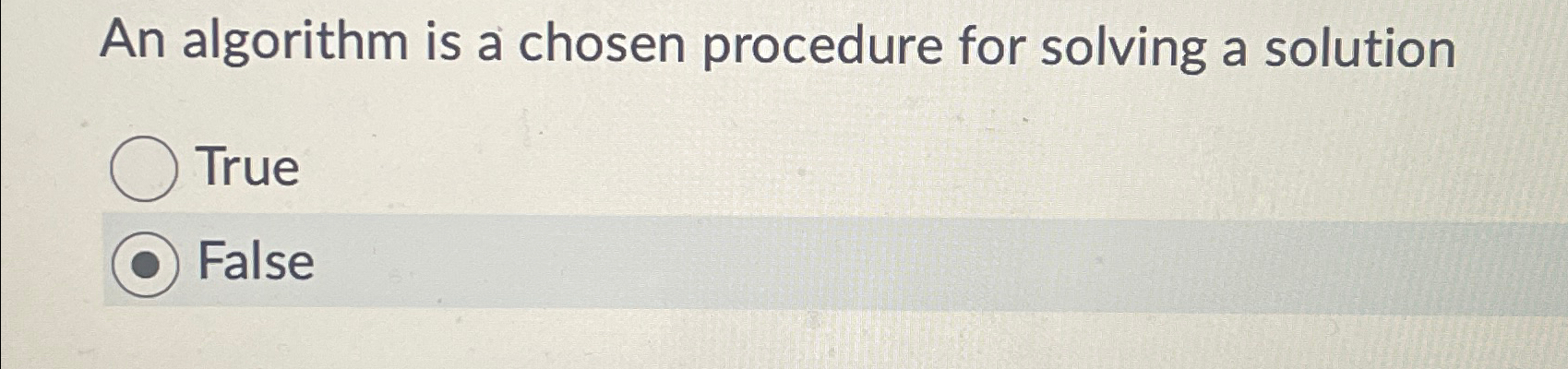 Solved An algorithm is a chosen procedure for solving a | Chegg.com