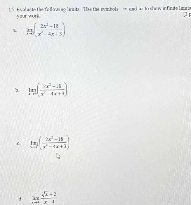 Solved 15. Evaluate the following limits. Use the symbols −∞ | Chegg.com