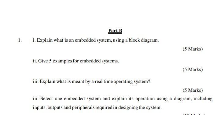 Solved Part B 1. I. Explain What Is An Embedded System, | Chegg.com