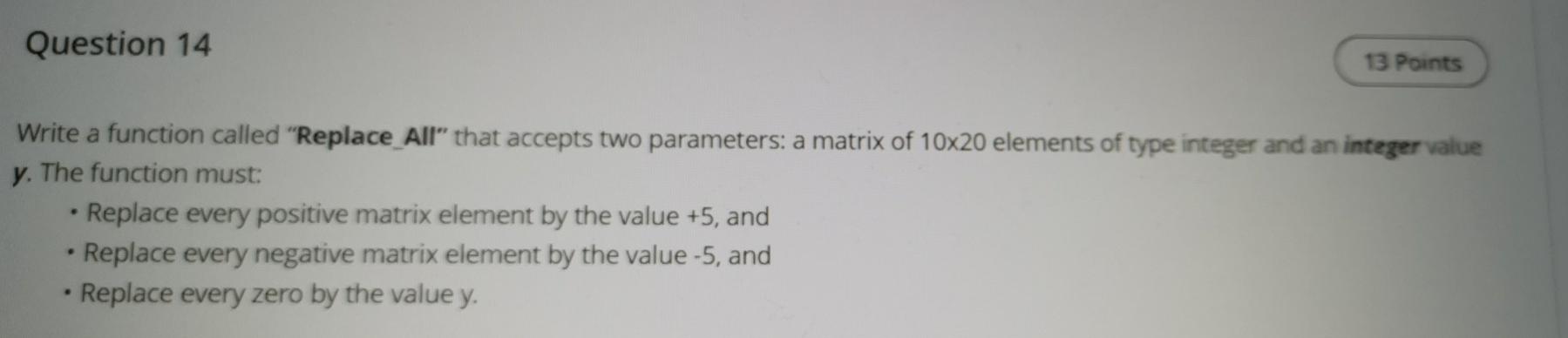 Solved Question 14 13 Points Write a function called | Chegg.com