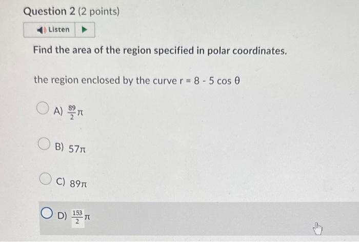 Solved Find the area of the region specified in polar | Chegg.com