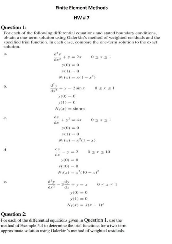 Solved Finite Element Methods HW #7 Question 1: For each of | Chegg.com