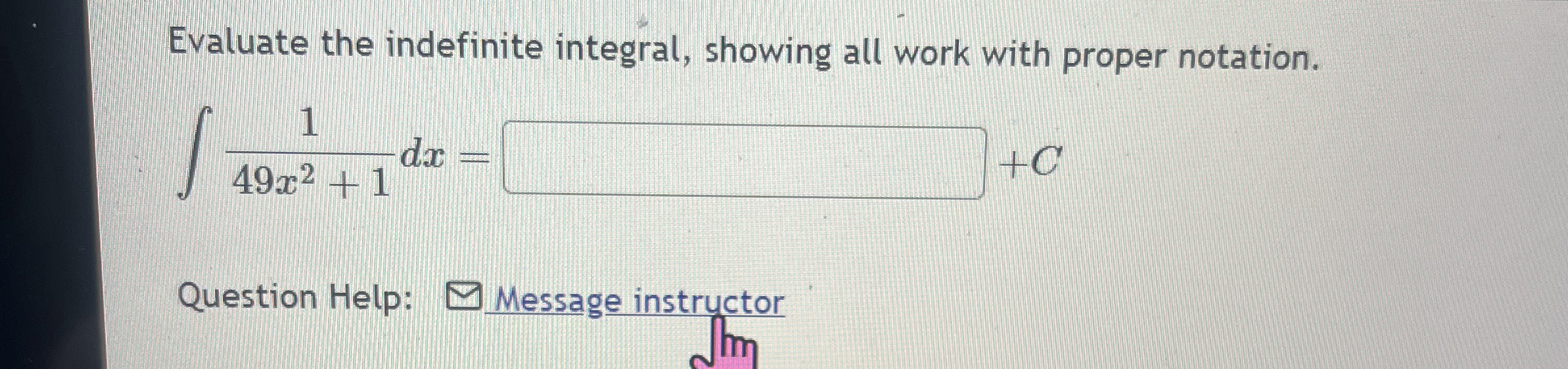 Solved Evaluate the indefinite integral, showing all work | Chegg.com