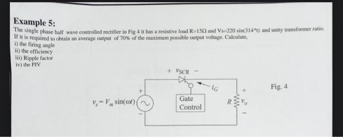 Solved Example 5: The single phase half wave controlled | Chegg.com