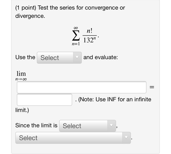 Solved (1 point) Test the series for convergence or | Chegg.com