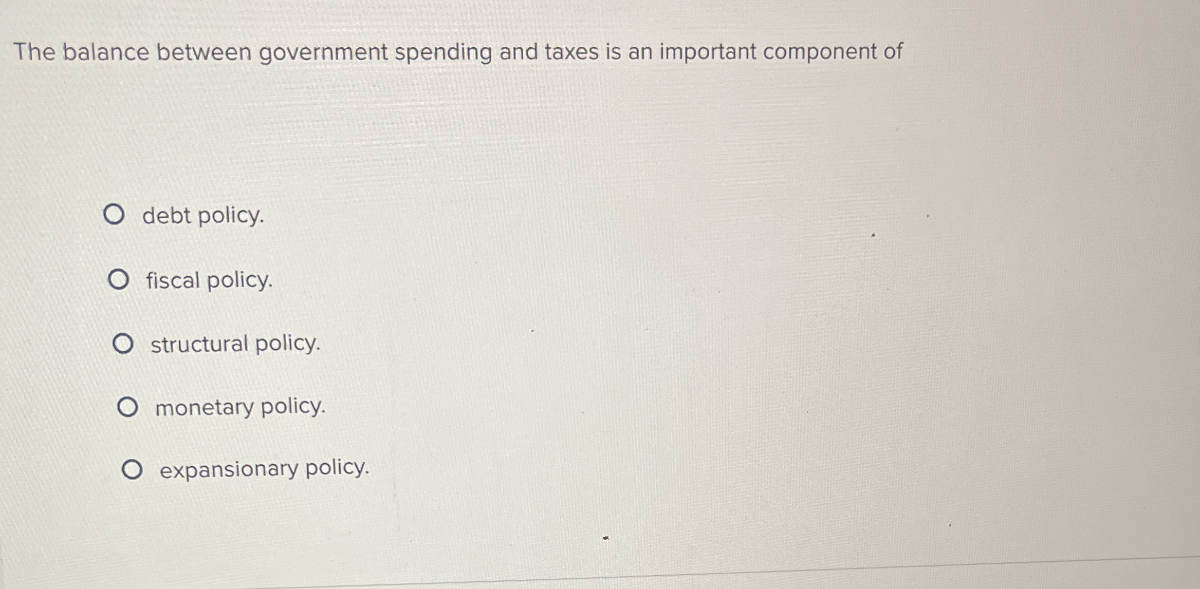 Solved The balance between government spending and taxes is | Chegg.com