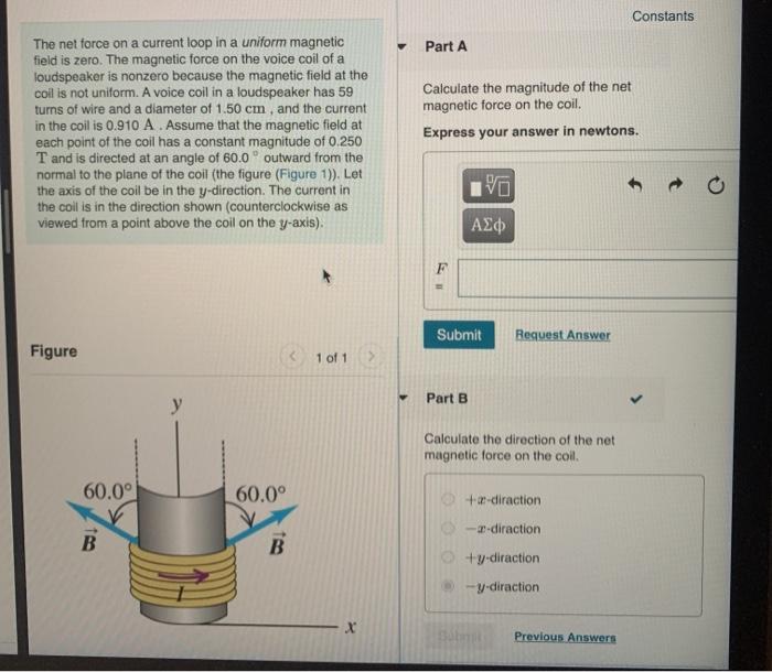 Solved Constants Part A The net force on a current loop in a | Chegg.com