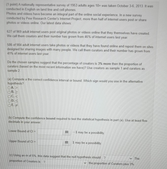 Solved (1 Point) A Nationally Representative Survey Of 1953 | Chegg.com