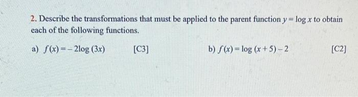 Solved 2. Describe the transformations that must be applied | Chegg.com