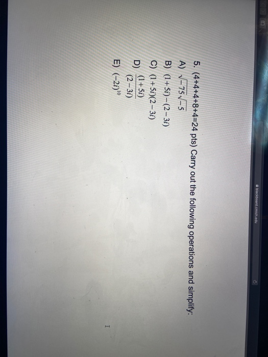 Solved blackboard.cmich.edu 5. (4+4+4+8+4=24 pts) Carry out | Chegg.com