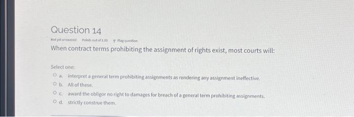 assignment of rights in a contract is permissible if the contract