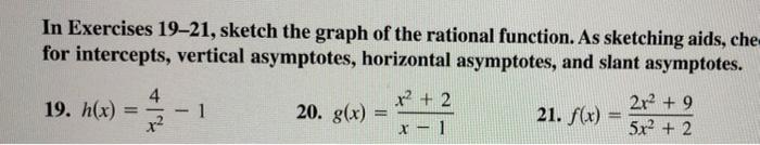 Solved In Exercises 19-21, sketch the graph of the rational | Chegg.com