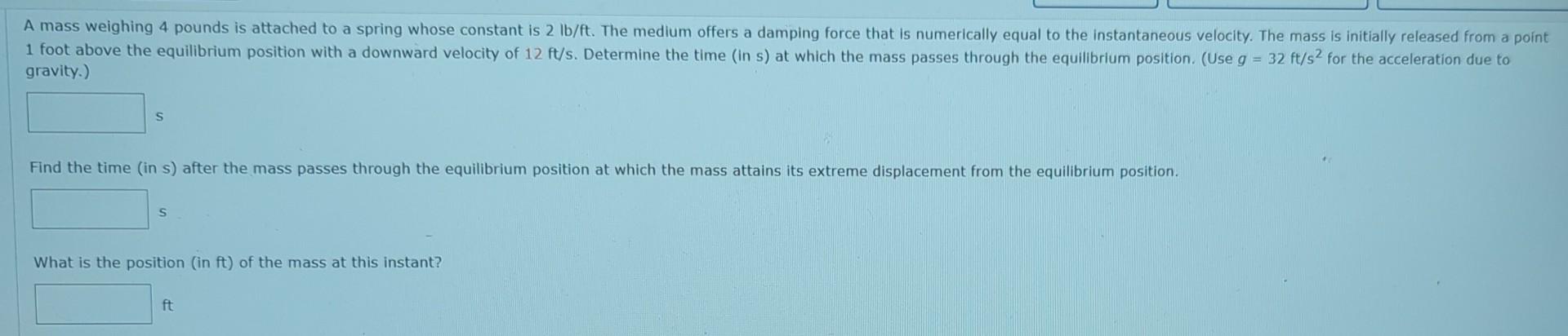 Solved Gravity Find The Time in S After The Mass Passes Chegg