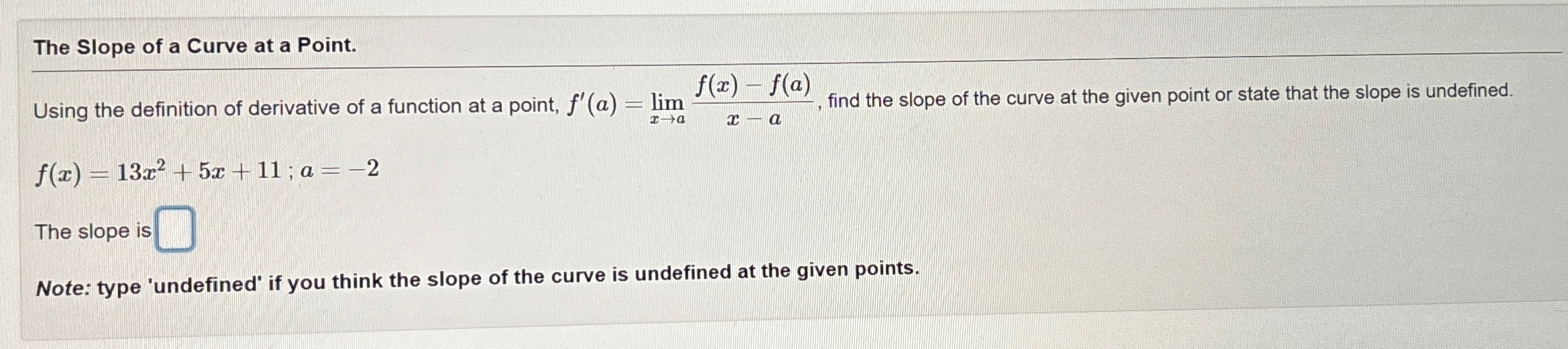 Solved The Slope of a Curve at a Point.Using the definition | Chegg.com