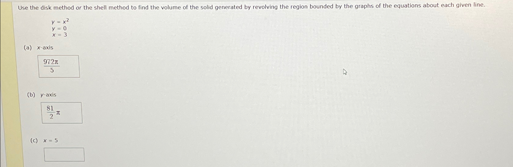 Solved Use the disk method or the shell method to find the | Chegg.com
