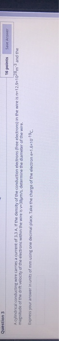 Solved Question 3 16 points Save Answer A cylindrical | Chegg.com