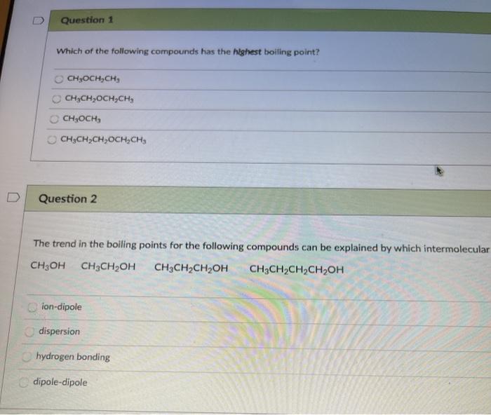 Solved Question 1 Which of the following compounds has the | Chegg.com