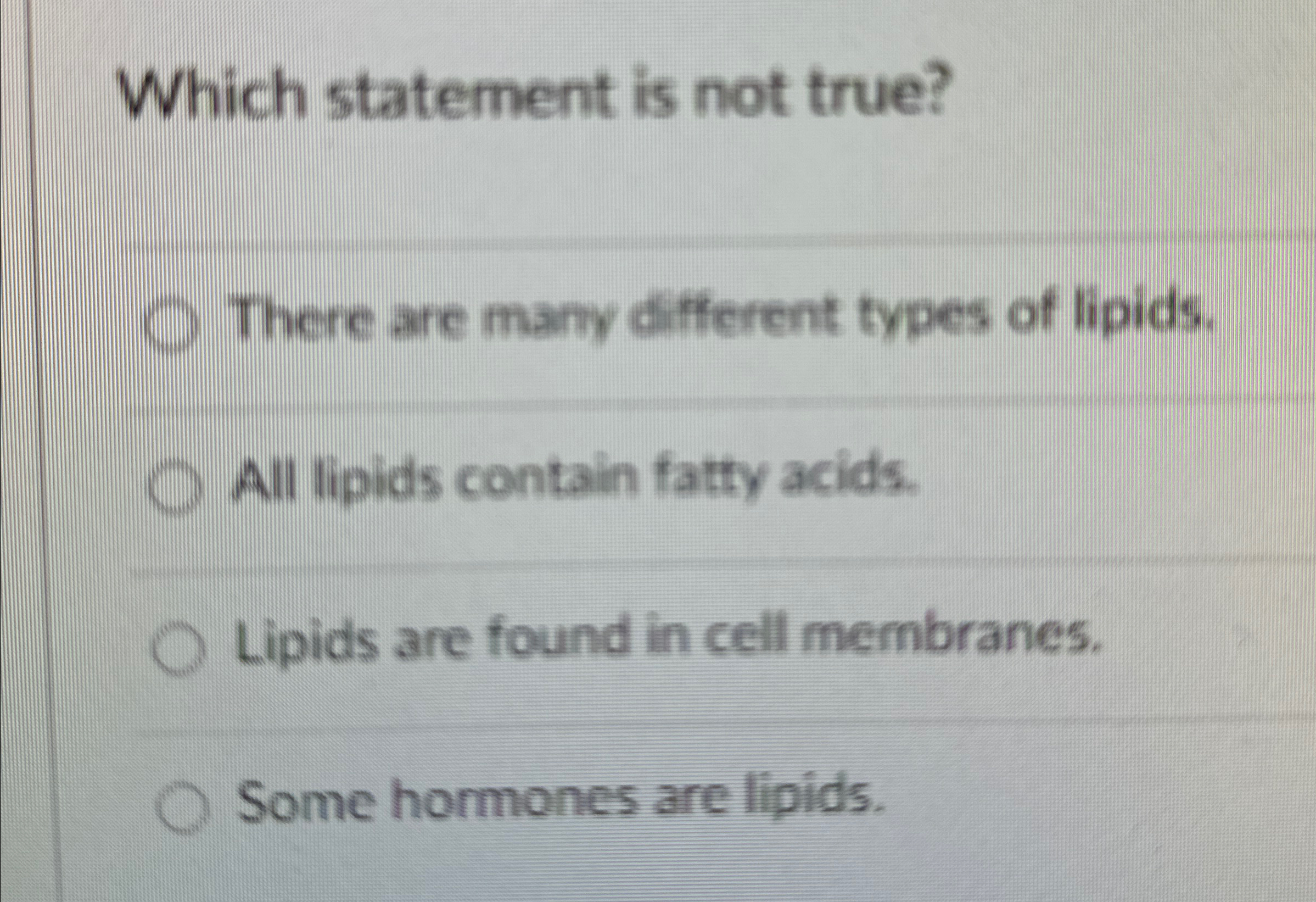 Solved Which statement is not true?There are many different | Chegg.com