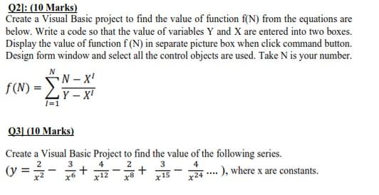 Q2: (10 Marks) Create a Visual Basic project to find | Chegg.com