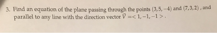 Solved equation of the plane passing through the points | Chegg.com