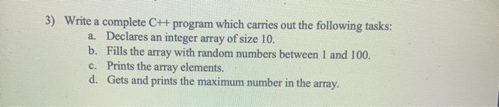 Solved 3) Write a complete CH program which carries out the | Chegg.com
