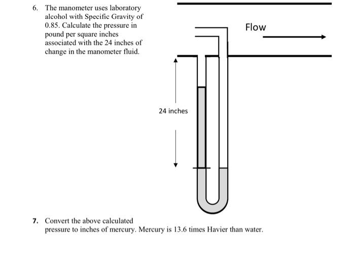 Solved 6. The manometer uses laboratory alcohol with