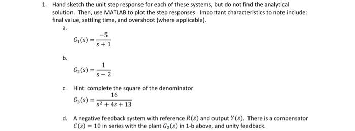 Solved Hand sketch the unit step response for each of these | Chegg.com