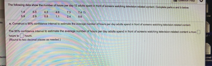 Solved The following data show the number of hours per day | Chegg.com