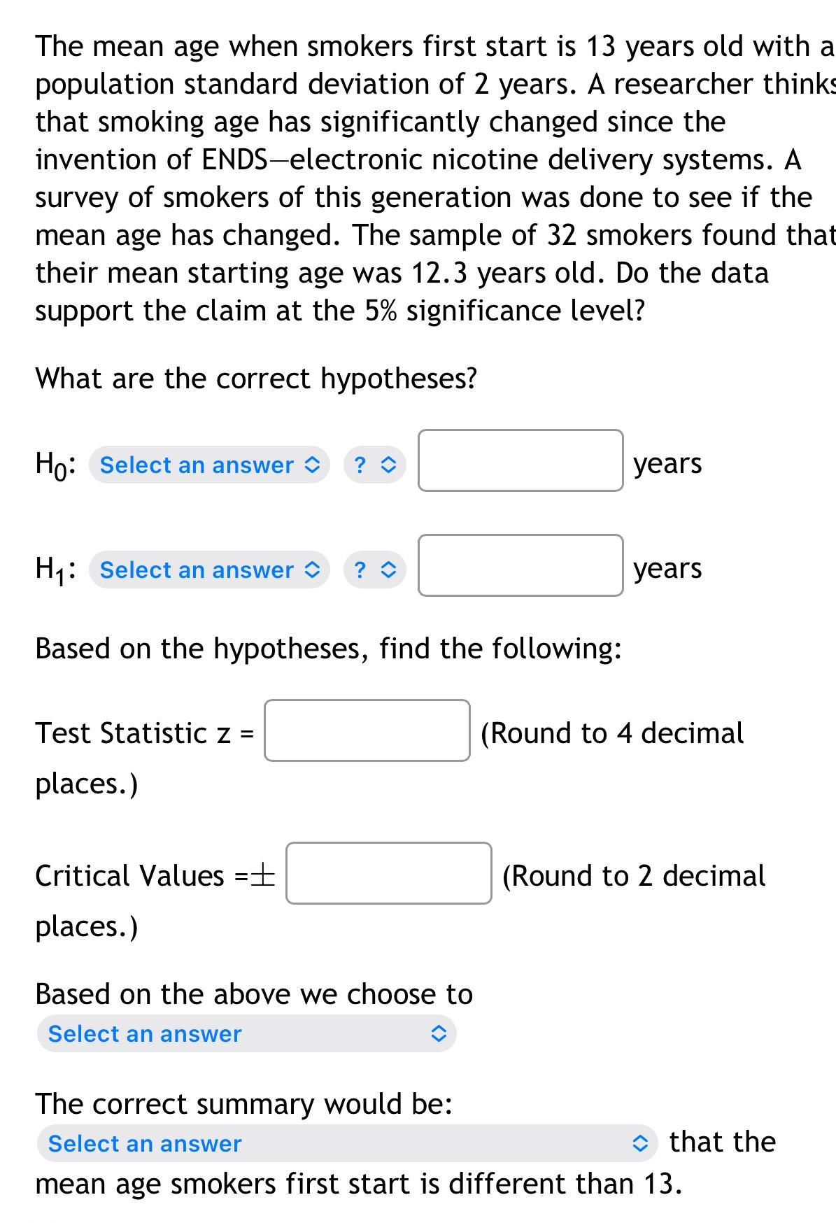 Solved The mean age when smokers first start is 13 ﻿years | Chegg.com