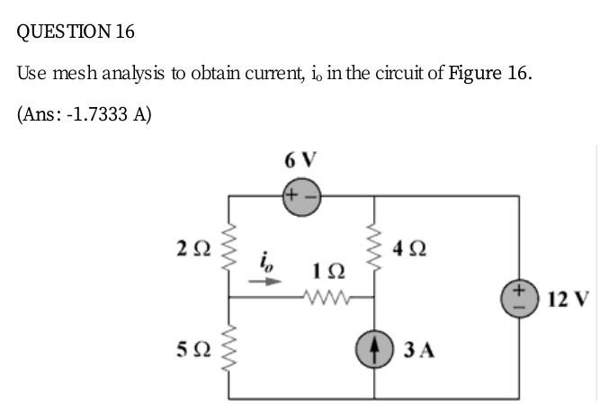 Solved QUESTION 15 For the circuit in Figure 15, use mesh | Chegg.com