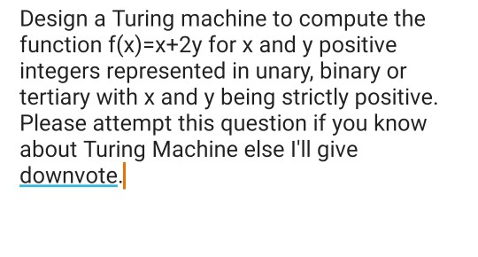 Solved Design A Turing Machine To Compute The Function | Chegg.com