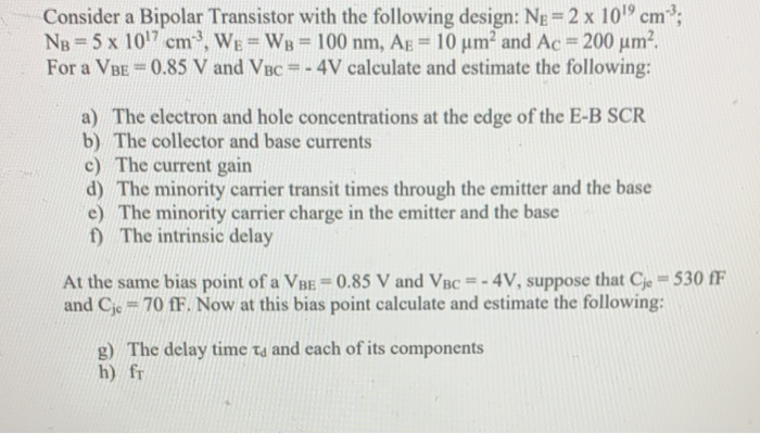 Consider a Bipolar Transistor with the following | Chegg.com