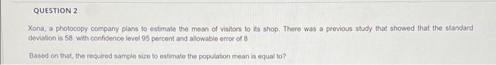Solved QUESTION 2 Xona, a photocopy company plans to | Chegg.com