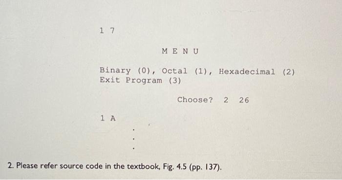 1. Write a program to convert a number from a decimal | Chegg.com